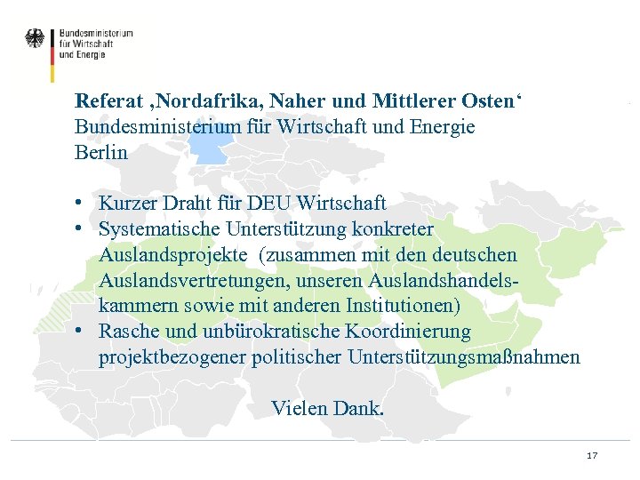 Referat ‚Nordafrika, Naher und Mittlerer Osten‘ Bundesministerium für Wirtschaft und Energie Berlin • Kurzer