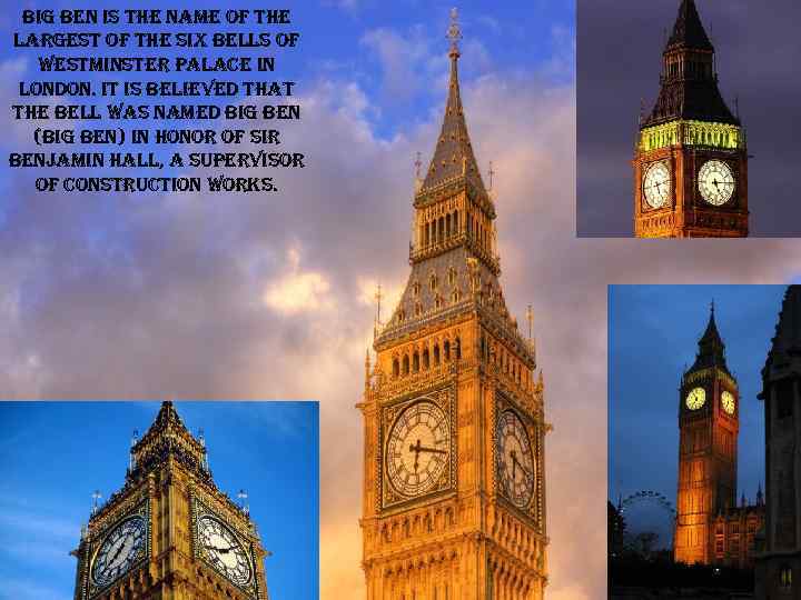 big ben is the name of the largest of the six bells of westminster