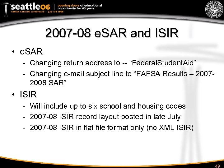 2007 -08 e. SAR and ISIR • e. SAR - Changing return address to