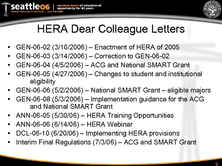 HERA Dear Colleague Letters • • • GEN-06 -02 (3/10/2006) – Enactment of HERA