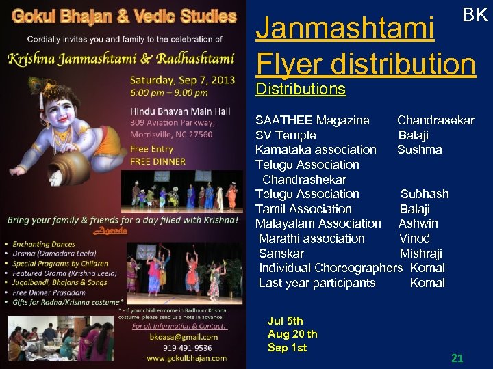 BK Janmashtami Flyer distribution Distributions SAATHEE Magazine Chandrasekar SV Temple Balaji Karnataka association Sushma