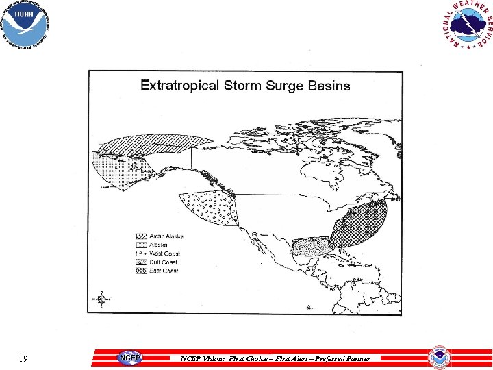 19 NCEP Vision: First Choice – First Alert – Preferred Partner 