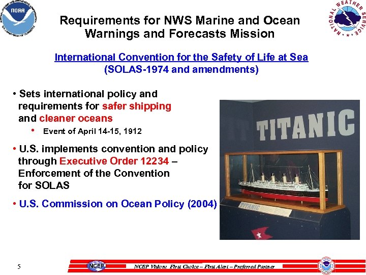 Requirements for NWS Marine and Ocean Warnings and Forecasts Mission International Convention for the