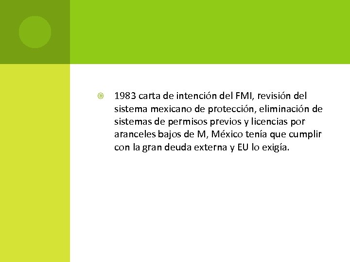  1983 carta de intención del FMI, revisión del sistema mexicano de protección, eliminación