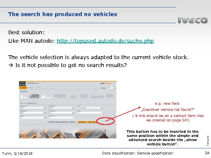 The search has produced no vehicles Best solution: Like MAN autodo: http: //topused. autodo.