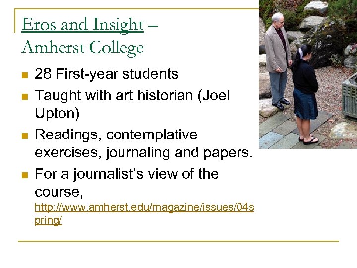 Eros and Insight – Amherst College n n 28 First-year students Taught with art