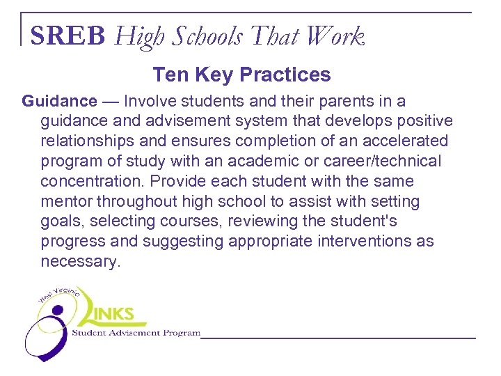 SREB High Schools That Work Ten Key Practices Guidance — Involve students and their