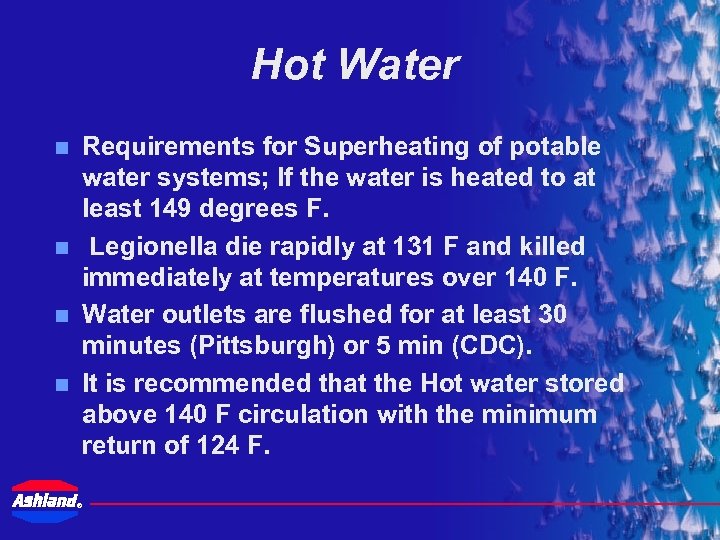 Hot Water Requirements for Superheating of potable water systems; If the water is heated