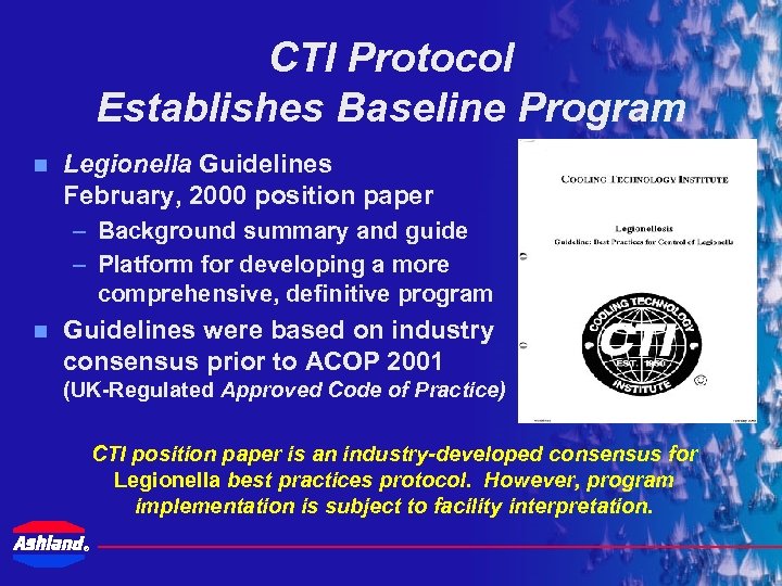 CTI Protocol Establishes Baseline Program n Legionella Guidelines February, 2000 position paper – Background