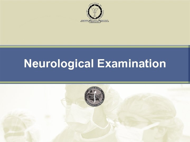 Neurological Examination 