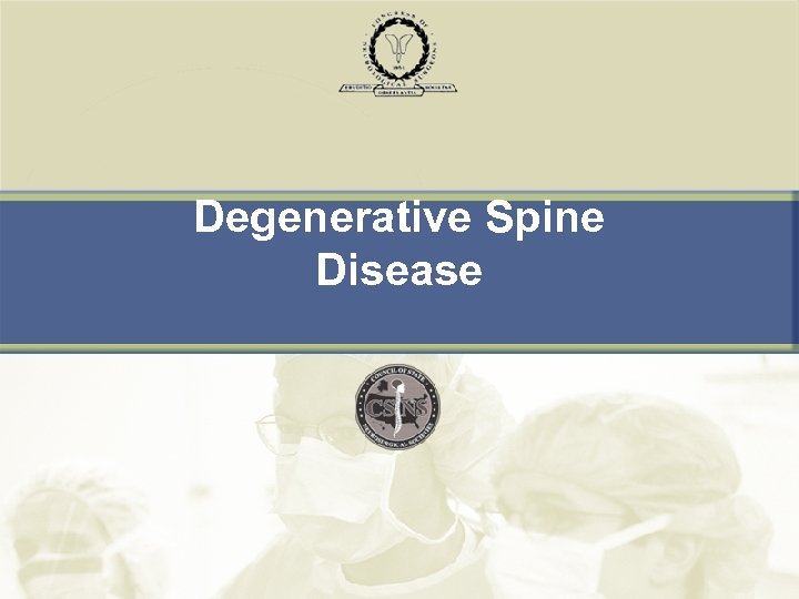 Degenerative Spine Disease 