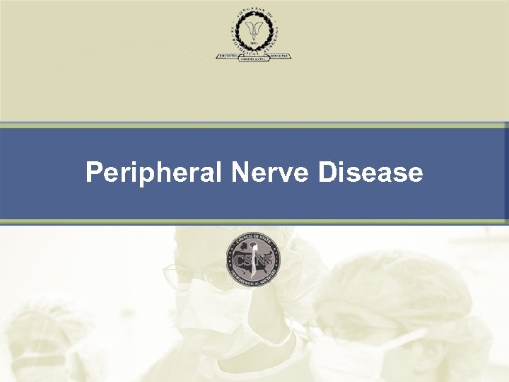 Peripheral Nerve Disease 