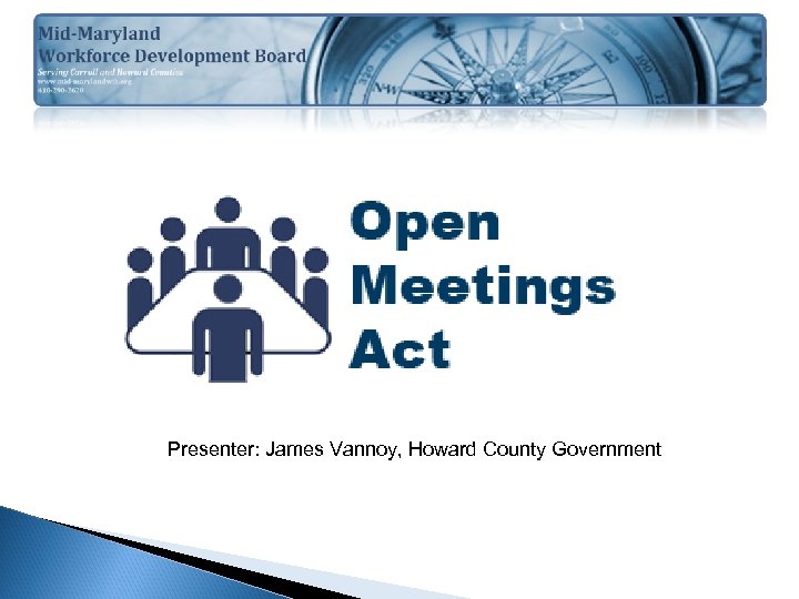 Presenter: James Vannoy, Howard County Government 