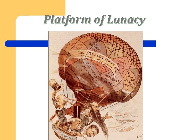 Platform of Lunacy 