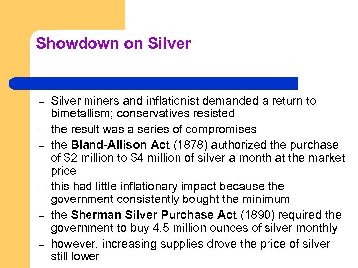 Showdown on Silver – – – Silver miners and inflationist demanded a return to