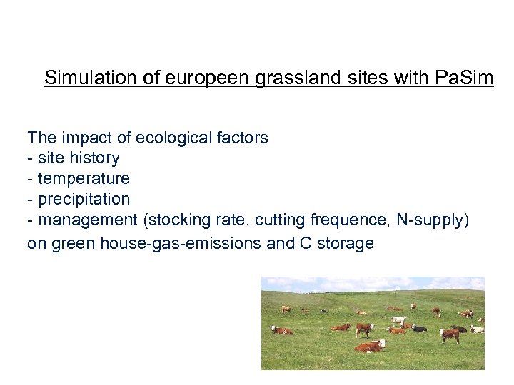 Simulation of europeen grassland sites with Pa. Sim The impact of ecological factors -