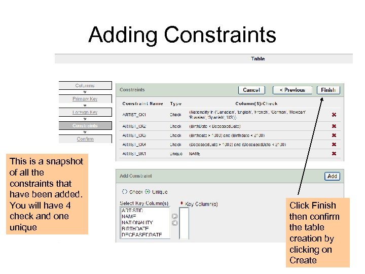 Adding Constraints This is a snapshot of all the constraints that have been added.