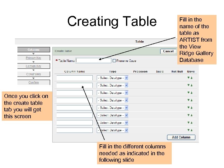 Creating Table Once you click on the create table tab you will get this
