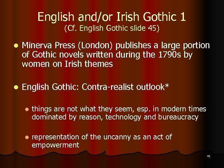 English and/or Irish Gothic 1 (Cf. English Gothic slide 45) l Minerva Press (London)