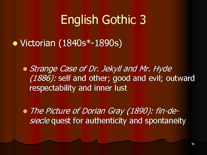 English Gothic 3 l Victorian l Strange (1840 s*-1890 s) Case of Dr. Jekyll