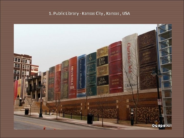 1. Public Library - Kansas City , Kansas , USA 