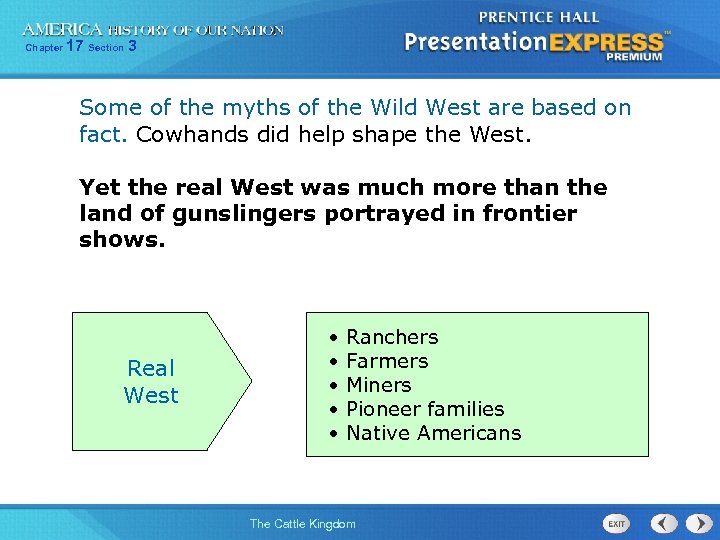 Chapter 17 Section 3 Some of the myths of the Wild West are based
