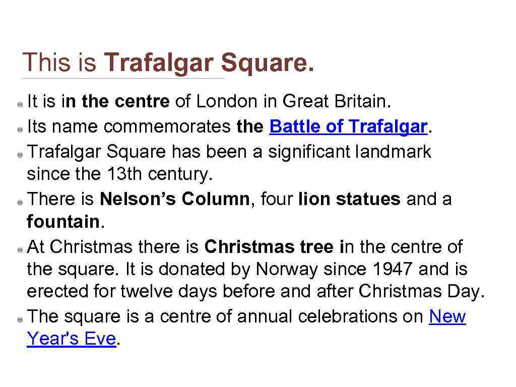 This is Trafalgar Square. It is in the centre of London in Great Britain.