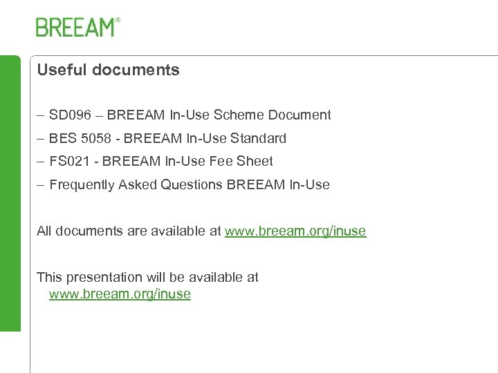 Useful documents – SD 096 – BREEAM In-Use Scheme Document – BES 5058 -