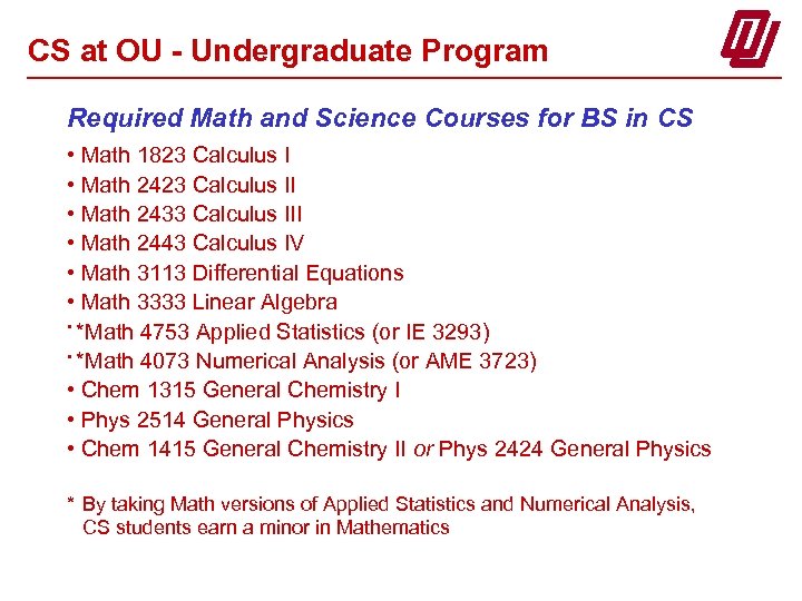 CS at OU - Undergraduate Program Required Math and Science Courses for BS in