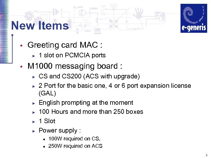 New Items w Greeting card MAC : ► w 1 slot on PCMCIA ports