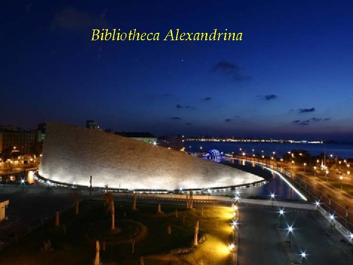 Bibliotheca Alexandrina 