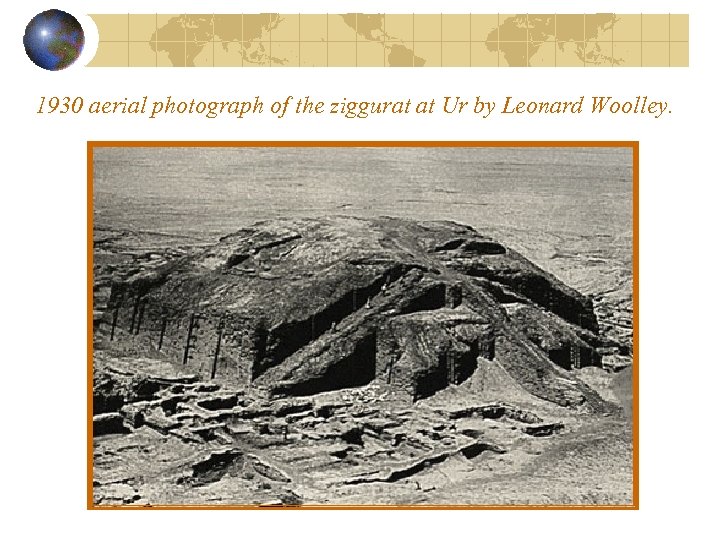 1930 aerial photograph of the ziggurat at Ur by Leonard Woolley. 