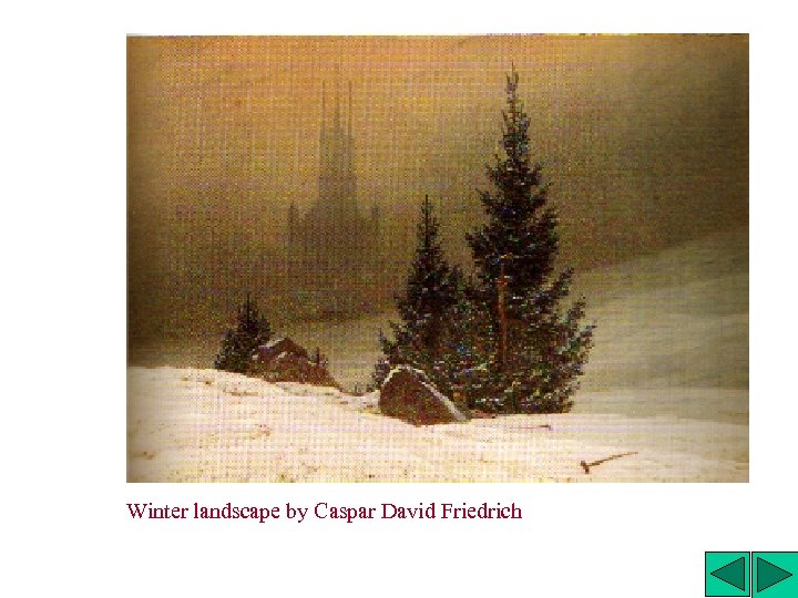 Winter landscape by Caspar David Friedrich 