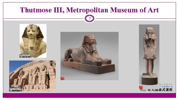 Thutmose III, Metropolitan Museum of Art 5 