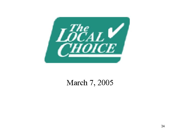 March 7, 2005 24 