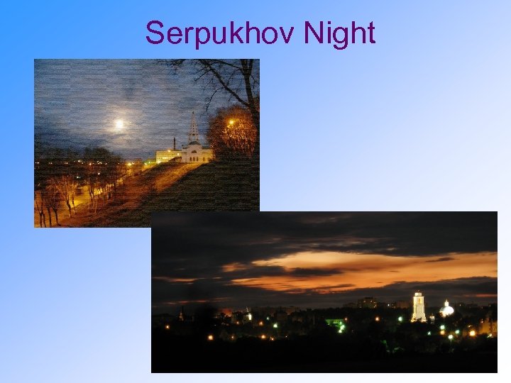  Serpukhov Night 