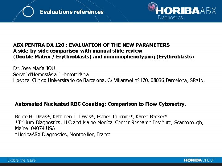 Evaluations references ABX PENTRA DX 120 : EVALUATION OF THE NEW PARAMETERS A side-by-side