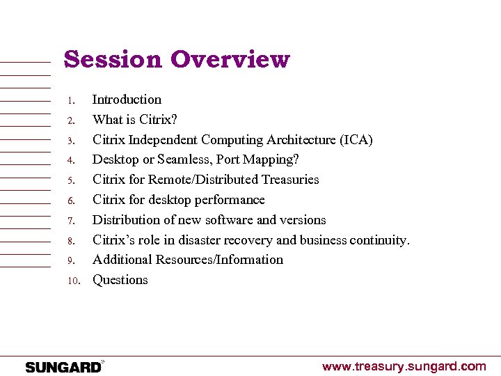 Session Overview 1. 2. 3. 4. 5. 6. 7. 8. 9. 10. Introduction What