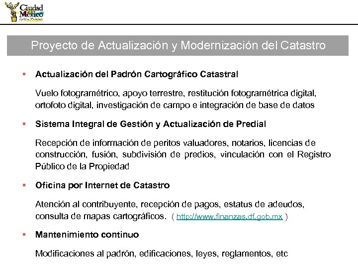 Proyecto de Actualización y Modernización del Catastro § Actualización del Padrón Cartográfico Catastral Vuelo