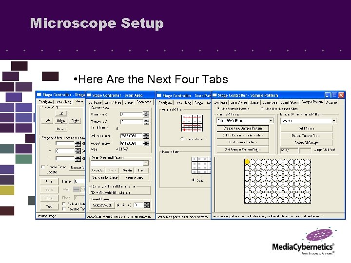 Microscope Setup • Here Are the Next Four Tabs 