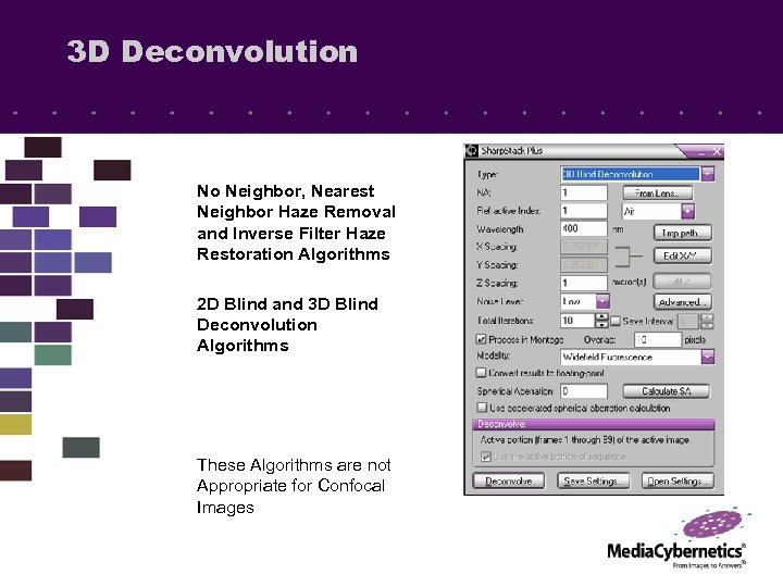 3 D Deconvolution No Neighbor, Nearest Neighbor Haze Removal and Inverse Filter Haze Restoration