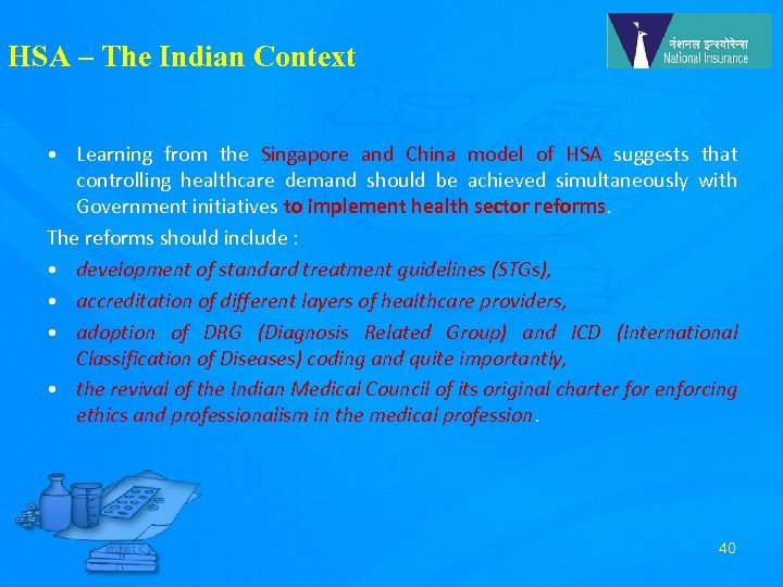 HSA – The Indian Context • Learning from the Singapore and China model of