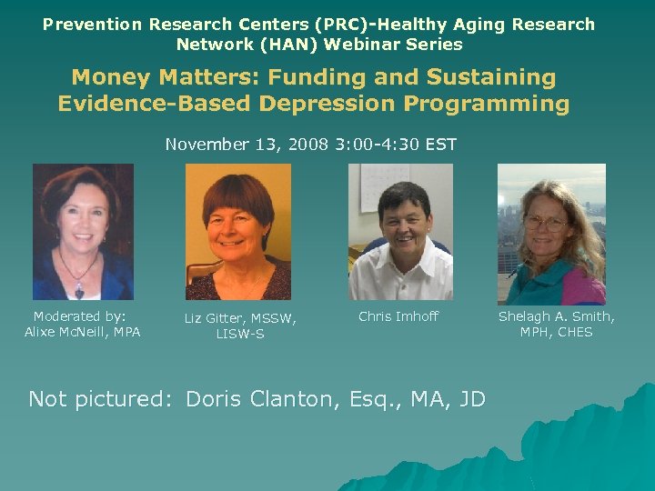 Prevention Research Centers (PRC)-Healthy Aging Research Network (HAN) Webinar Series Money Matters: Funding and