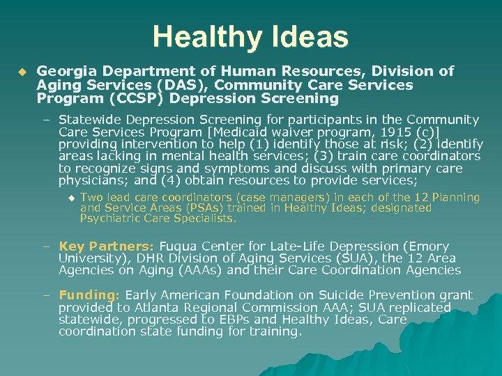 Healthy Ideas u Georgia Department of Human Resources, Division of Aging Services (DAS), Community