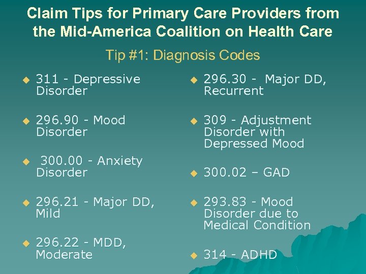 Claim Tips for Primary Care Providers from the Mid-America Coalition on Health Care Tip