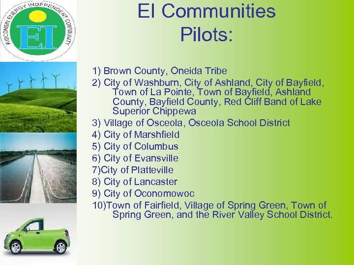 EI Communities Pilots: 1) Brown County, Oneida Tribe 2) City of Washburn, City of