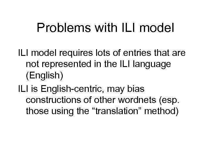 Problems with ILI model requires lots of entries that are not represented in the