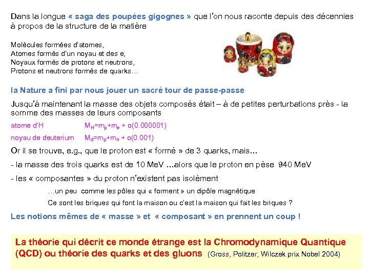 Dans la longue « saga des poupées gigognes » que l’on nous raconte depuis
