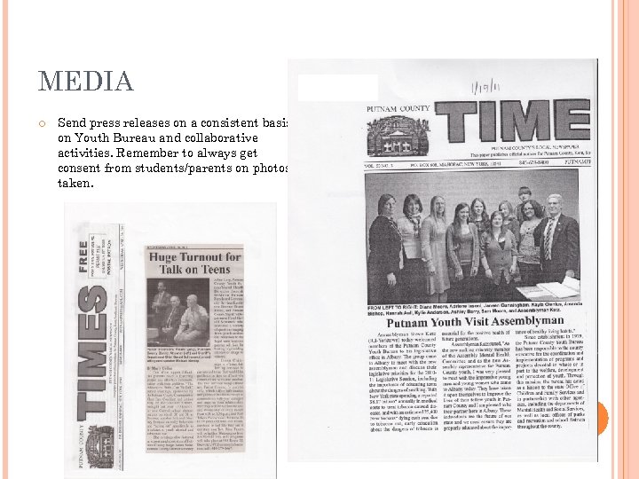 MEDIA Send press releases on a consistent basis on Youth Bureau and collaborative activities.