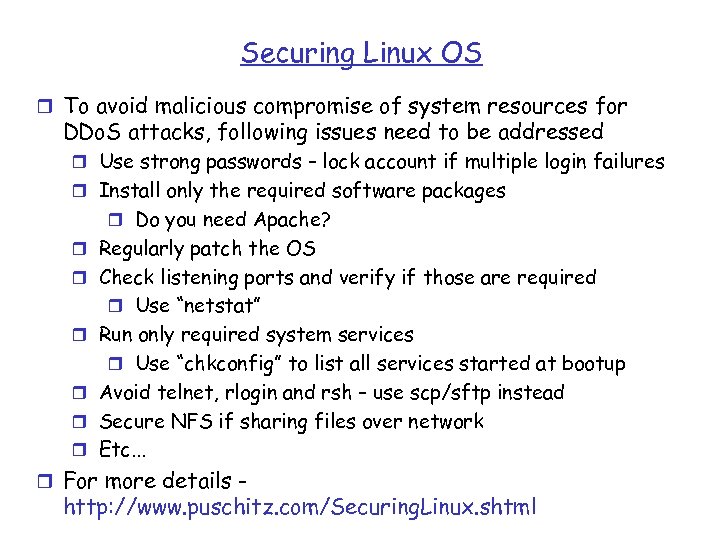 Securing Linux OS r To avoid malicious compromise of system resources for DDo. S